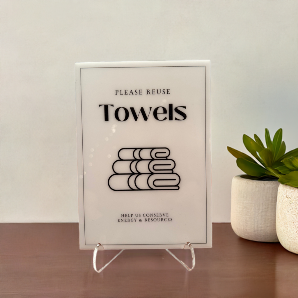 Please Reuse Towels - Vacation Rental House Rules Signs, 5x7 inch Acrylic Signs (Design 14) - Professional Artwork