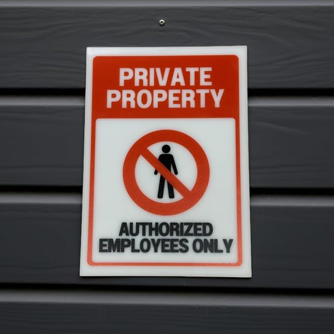 Private Property, Authorized Employees Only Signs, 5x7 inch Acrylic Signs, Choose from 10 Warning and Policies, Each Sign Comes With Double Sided Tape for Easy Displaying. (Design 15)