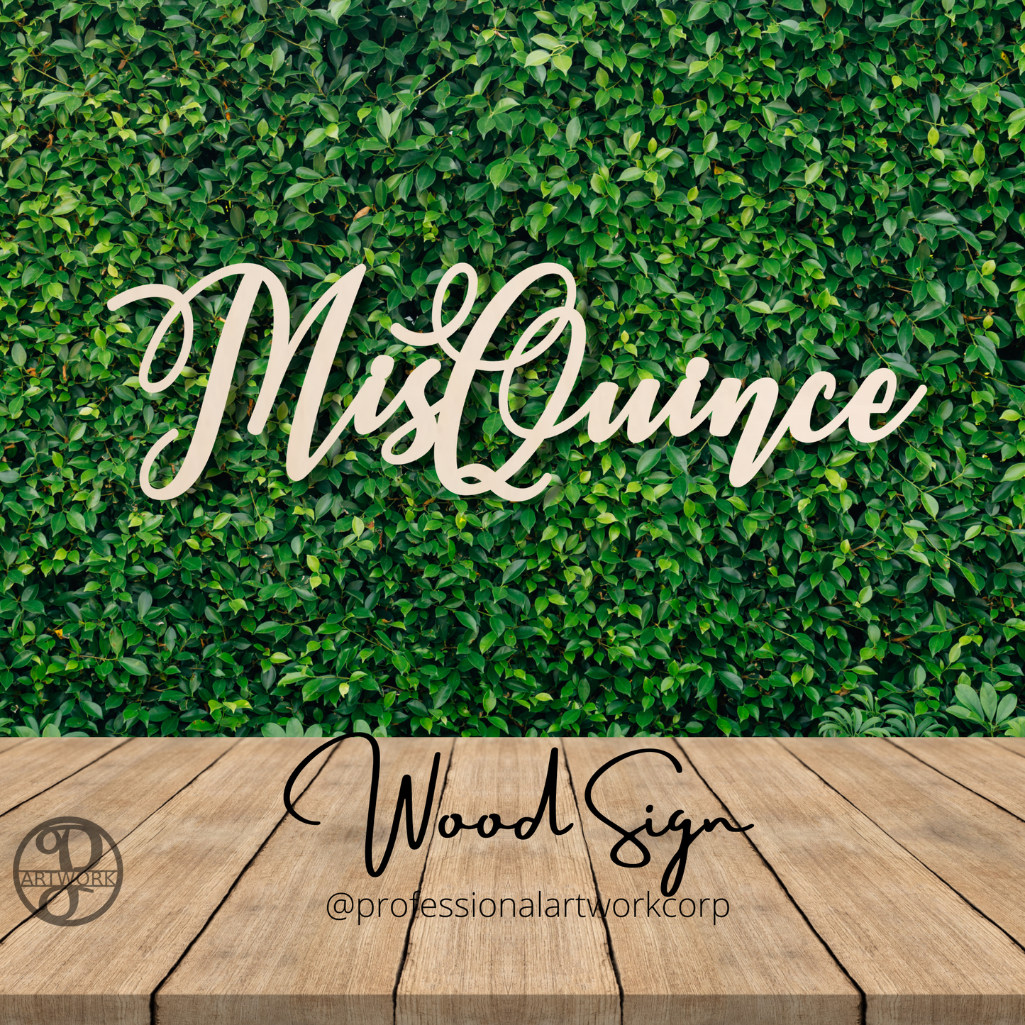 Mis Quince Wood Sign - Professional Artwork