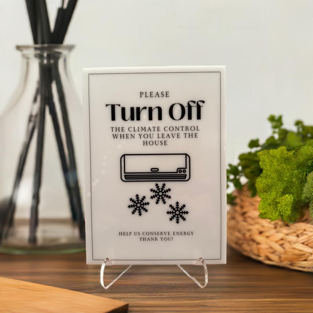 Please Turn Off The Climate Control - Vacation Rental House Rules Signs, 5x7 inch Acrylic Signs (Design 10) - Professional Artwork