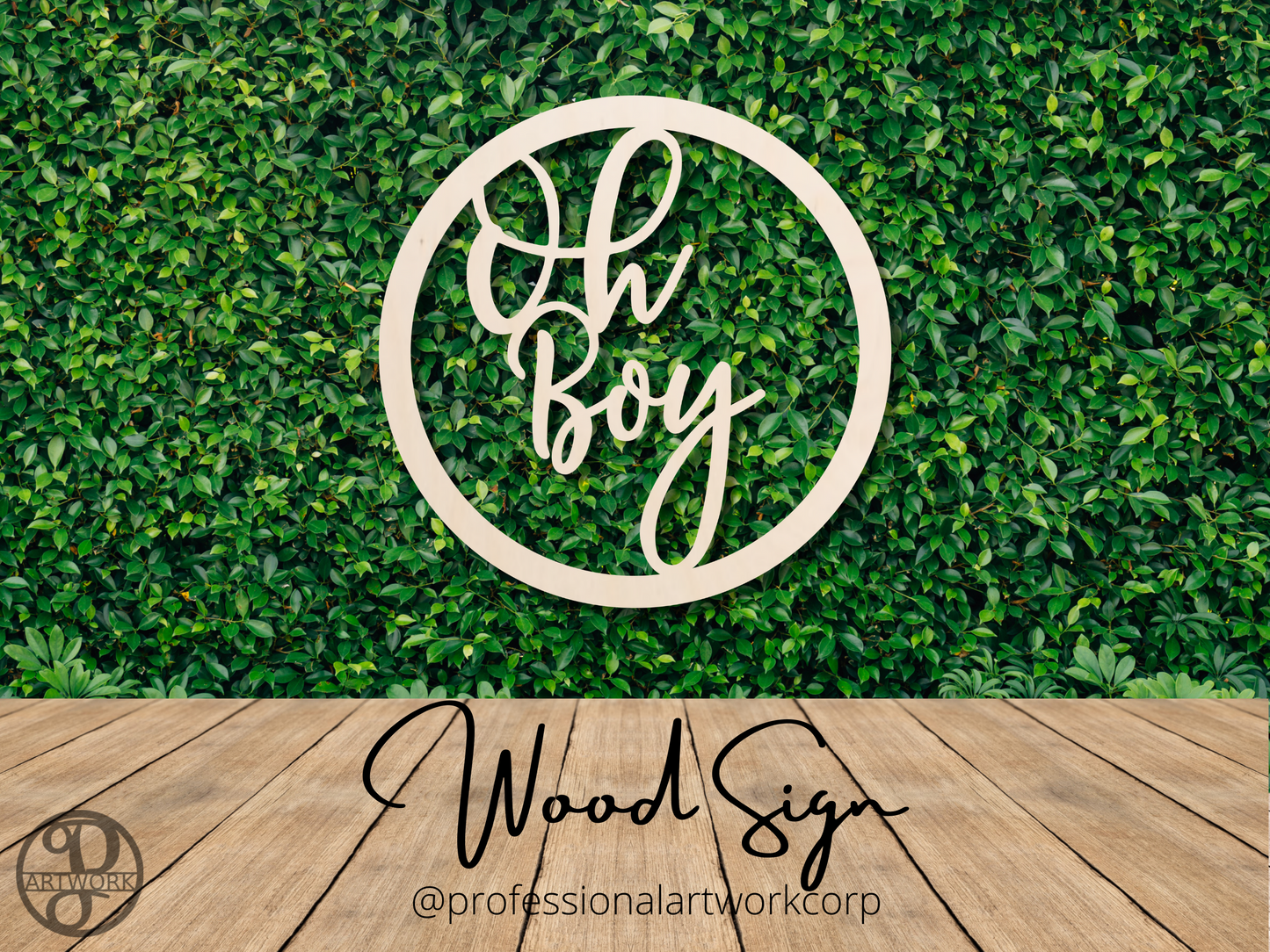 Oh Boy Round Wood Sign