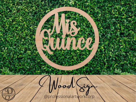 Mis Quince Round Wooden Sign - Professional Artwork