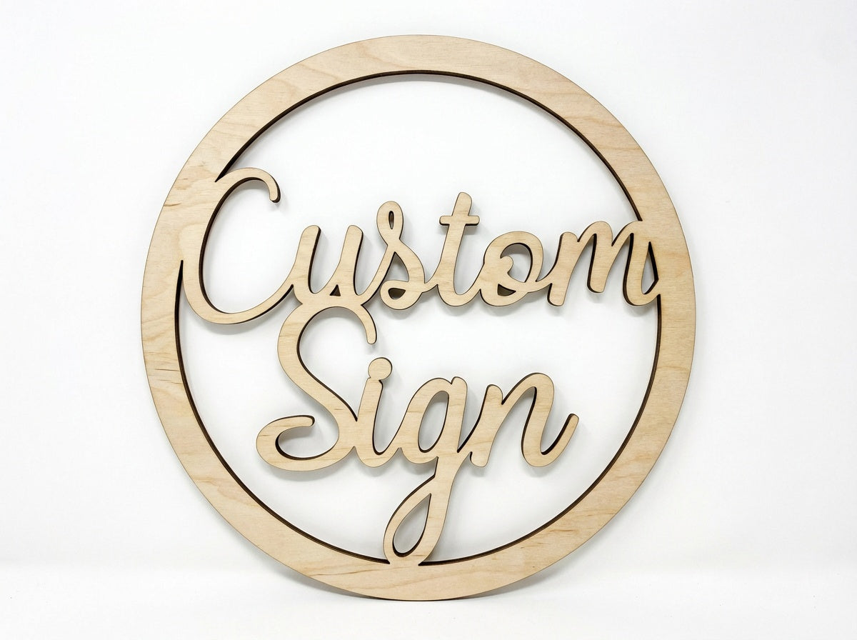 Custom Round Wood Sign – Professional Artwork