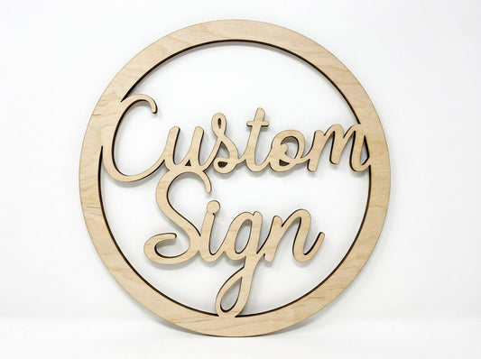 Custom Round Wood Sign - Professional Artwork