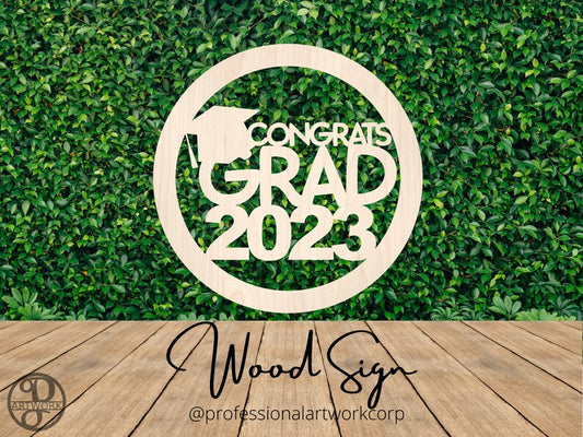 Congrats Grad 2023 Round Wood Sign - Professional Artwork