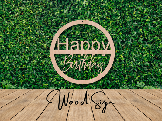 Happy Birthday Round Wood Sign - Professional Artwork