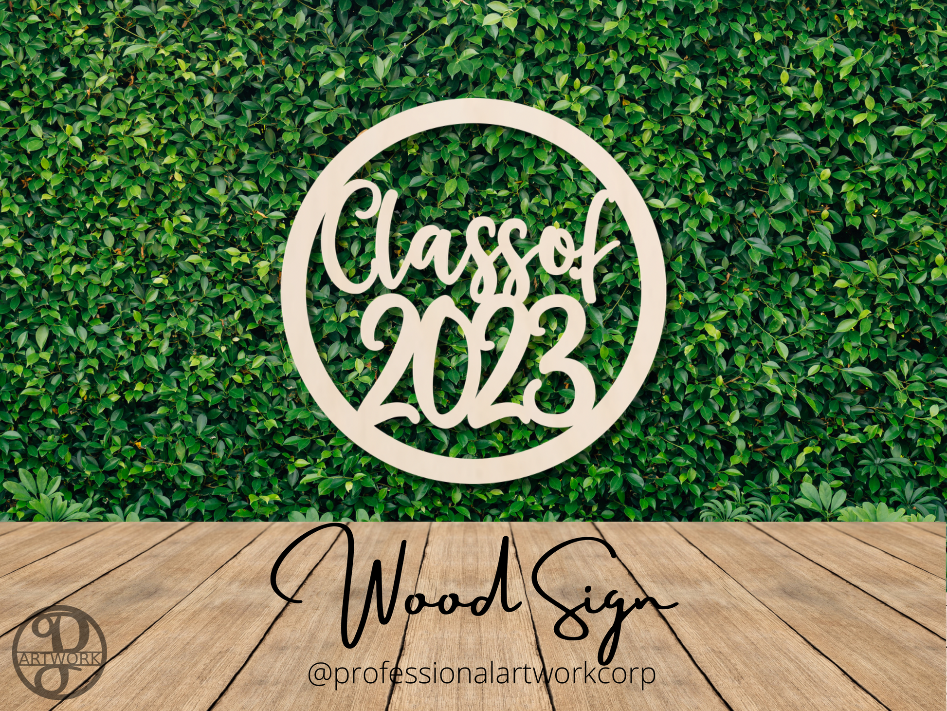 Class of 2023 Round Wood Sign - Professional Artwork